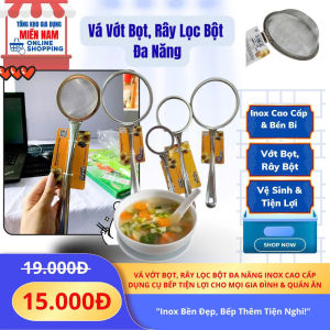 Vá Vớt Bọt Rây Bột Lọc Thức Ăn Inox Đa Năng Sâu Cạn Đủ Size Cho Bếp Gia Đình & Nhà Hàng 29X8CM