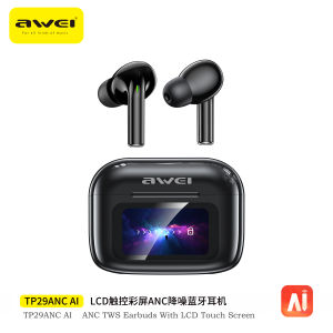 AWEI TP29 ANC AI Screen Headset TWS In-Ear Type Noise Cancellation Transparent Touch Can AI Translate IPX6 Waterproof Ture Wireless Bluetooth Headset High Quality Suitable for Business People Tourism Exchanges Local Warranty