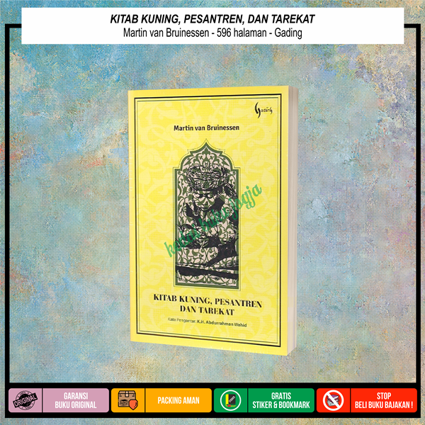 Buku KITAB KUNING, PESANTREN, DAN TAREKAT - Martin Van Bruinessen ...