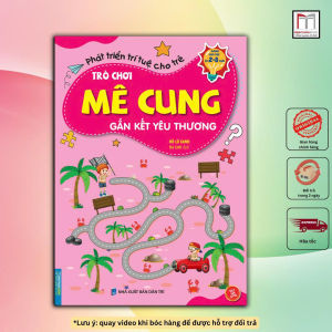 Sách - Trò chơi mê cung - Gắn kết yêu thương (sách bản quyền) (2-8 tuổi)