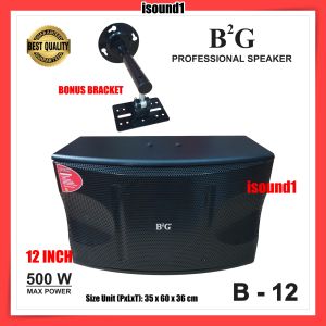 PROMO SPEAKER PASIF KARAOKE B2G 12 INCH B 12 BONUS BRACKET GANTUNG HARGA 1 UNIT