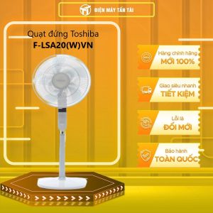 [MỚI 100%] F-LSA20(W)VN - QUẠT ĐỨNG TOSHIBA F-LSA20(W)VN Công suất 60 W Điều khiển từ xa hàng chính hãng