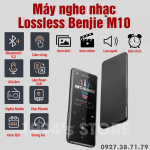 Benjie M10 - Máy Nghe Nhạc Lossless Bản 2026 - Cảm ứng - Bluetooh 5.2 APTX - Loa Ngoài Siêu Lớn - Pin 80h - Xem phim ảnh