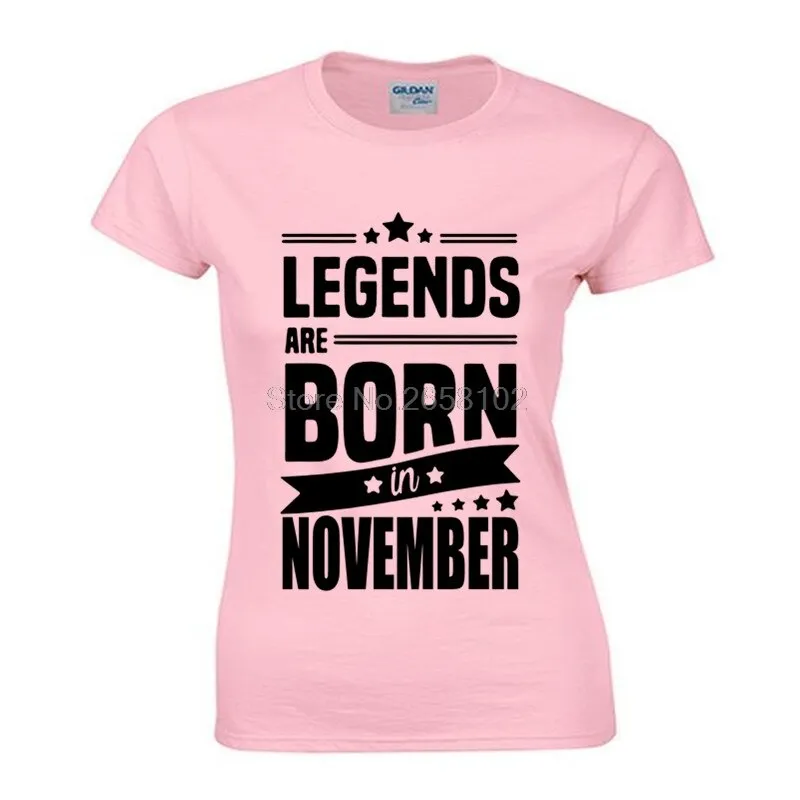 Women T-shirt Legends Are Born In November Funny Birthday Gift