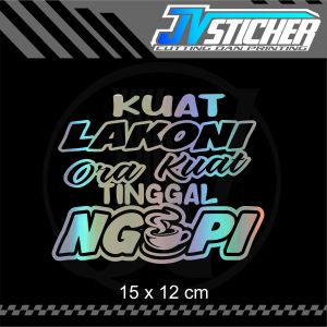 stiker kuat lakoni ora kuat tinggal ngopi cutting sticker motor murah
