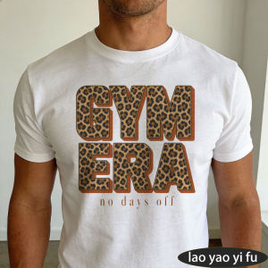 [Local Stock] HBESTY  GYM ERA no days off Summer Men Women Cotton Crew Neck Tee Trendy Leopard Gym Word Graphic Weight Lifting Street Casual Shirts