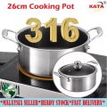 316 Stainless Steel Pot 26 CM Diameter pot. 