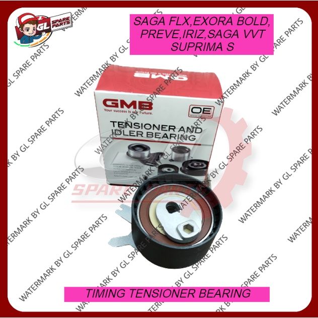 Persona Tukar Timing Belt Saga Flx TIMING TENSIONER BEARING GMB