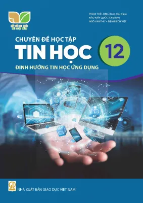 Chuyên đề Tin học 12 – Định hướng tin học ứng dụng Kết nối