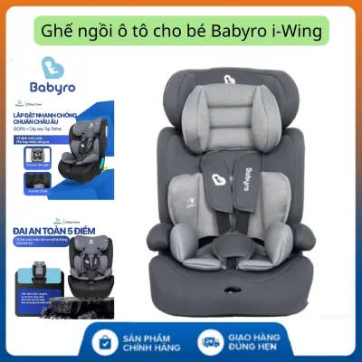 Ghế Ngồi Ô Tô Babyro Wing Đa Tư Thế Êm Ái Cho Bé