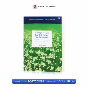 Buku Motivasi Self Improvement / The Things You Can See Only When You Slow Down (Indonesia Dan English Version) / GPU / SSB