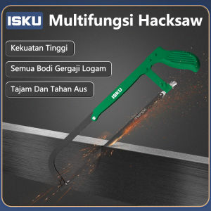 ISKU Gergaji Besi Multifungsi Adjustable Ukuran Saws 300mm Panjang/Gergaji Pohon/Gergaji Kayu
