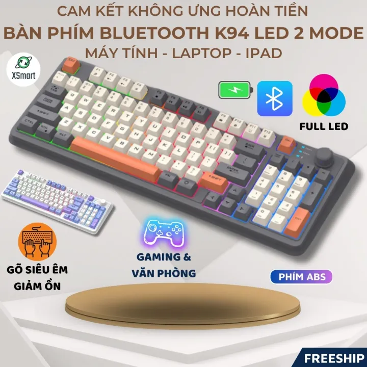 Bàn Phím Không Dây Bluetooh Full Size Giả Cơ K94 Full LED Kết Nối 2 Chế Độ Pin Sạc | BigBuy360 - bigbuy360.vn Bàn Phím Không Dây Bluetooh Full Size Giả Cơ K94 Full LED Kết Nối 2 Chế Độ Pin Sạc | BigBuy360 - bigbuy360.vn