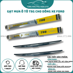 Gạt Mưa Ô Tô Khung sắt TSG lưỡi silicon Dùng Các xe Ford Ranger 03-15 Everest 05-14 Escape 01-11 Mondeo sạch bền đẹp