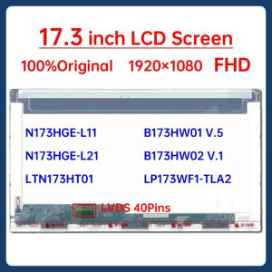 17.3 Inch Laptop LCD Screen N173HGE-L11 B173HW02 V.1 B173HW01 V.5 N173HGE-L21 LP173WF1-TLA2 LTN173HT01 Display Matrix Panel
