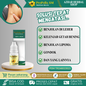 Propolis SM Obat Benjolan Lipoma Penghancur Benjolan di Tubuh Benjolan DiLeher Kelenjar Getah Bening