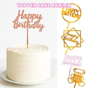 Topper Cake Happy Birthday Akrilik Hiasan Kue Ulang Tahun Acrylic Dekorasi Tusukan Kue Ultah HBD