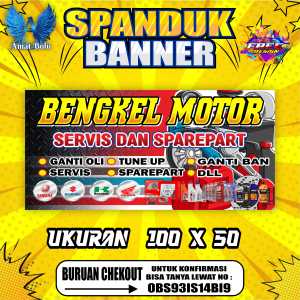 Cetak Banner Cetak Spanduk BENGKEL MOTOR DESAIN NEW UKURAN 100X50 BISA REQUEST