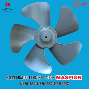 Aksesoris Baling-baling Kipas Angin Exhaust MASPION MV 300 NEX - MV 301 NEX - MV 302 NEX - Blade Exhaust 12 INCH Original