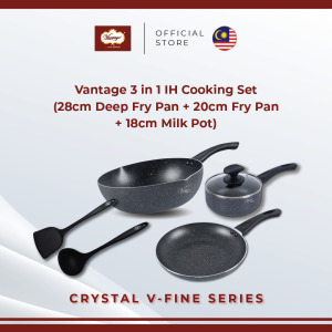 Vantage Crystal V-Fine 3 in 1 IH Cooking Set (6 pcs) (28cm Deep Fry Pan + 20cm Fry Pan + 18cm Milk Pot) with Free Gift