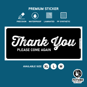 Thank You. Please Come Again. Shop Greeting. Premium Sticker Sign Door Signage Label. Terima kasih. Sila Datang Lagi.