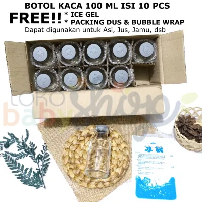 10 PCS Botol Asi 100ml Kaca dengan tutup BPA FREE Kantong Asi / Ice Gel buat stok di kulkas Jamu Jus