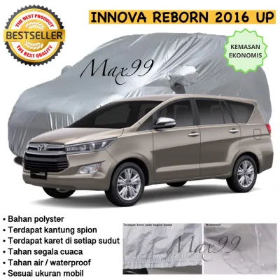 Sarung Mobil Innova Reborn 2016 up - Car Body Cover Toyota innova Reborn 2016 UP Silver Coating - Max99