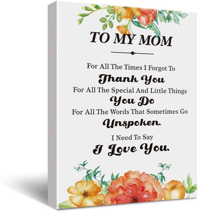 To My Mom I Love You Floral Poster Canvas Painting Wall Art Thank You ...