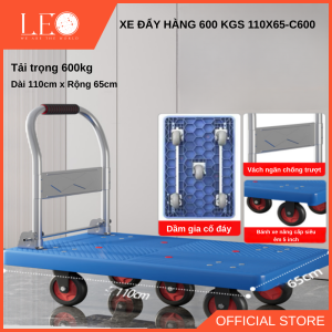 Xe Đẩy Hàng LEO 110x65-C600 – Tải Trọng 600kg – 5 Bánh Xe PU TPR – Sàn Nhựa PP – Tay Cầm Tăng Cường