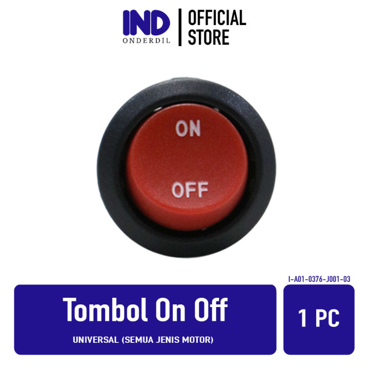 Tombol On Off Universal Semua Jenis Motor Saklar Switch Swit Nyala Mati ...