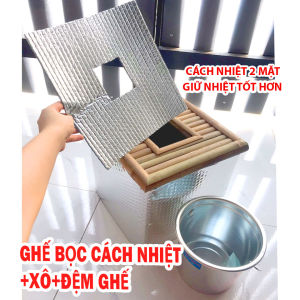 Ghế xông bọc cách nhiệt+Xô Tặng đệm ghế