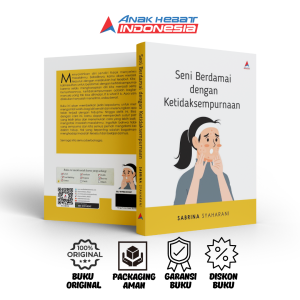 Seni Berdamai dengan Ketidaksempurnaan - Penerbit Anak Hebat Indonesia