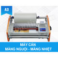 MÁY CÁN MÀNG NGUỘI CHUYÊN DỤNG. 