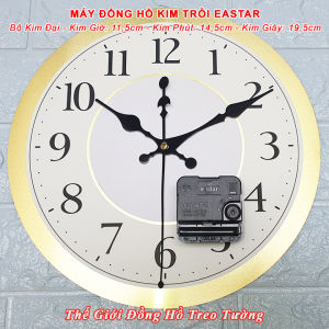 Máy Đồng Hồ KIM TRÔI CAO CẤP EASTAR - Bộ KIM Tự Chọn & Pin AA - Bảo Hành 2 Năm