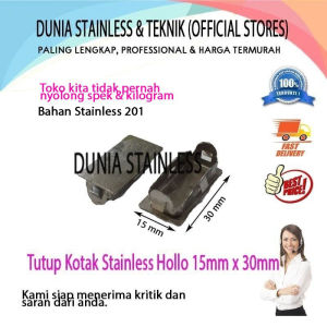 Tutup Kotak Stainless Hollo 15mmx30mm 201 tutup pipa