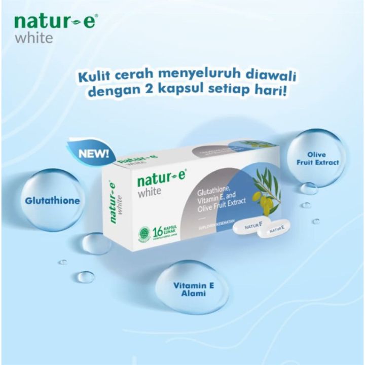NATUR-E WHITE GLUTATHIONE, VITAMIN E, AND OLIVE FRUIT EXTRACT