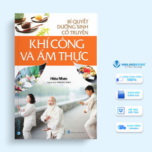 Sách - Bí Quyết Dưỡng Sinh Cổ Truyền - Khí Công Và Ẩm Thực-Vanlangbooks