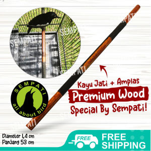 SEMPATI Tangkringan Sangkar Burung Kacer Poksay Jati Ebod Jaya TNKPJEJ