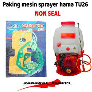 Paking set PLUS SEAL dan NON SEAL mesin semprot hama tipe TU26 777 757