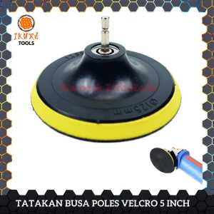 ALAS TATAKAN DUDUKAN BACKING PAD PLATE BUSA KARET SPONGE FOAM VELCRO WOOL MICROFIBER MESIN POLES BOR GERINDA GURINDA GRINDA ROTARY AMPLAS 5" 5 INCH 5INCH M10 BODY KACA LAMPU MOBIL MOTOR CAR GLASS MARMER GRANIT POLISHING WAXING SANDING COATING DETAILING