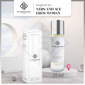FRESH PARFUME Vers & Ace Eros Woman Premium EDP Parfum Wanita Cewe Refill Refil Impor Tahan Lama Minyak Wangi