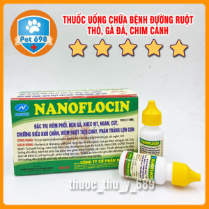 NANOFLOCIN Chữa bệnh đường ruột gà đá gà chọi thỏ thú nhỏ PET-698 Hộp 10ml x 10 lọ