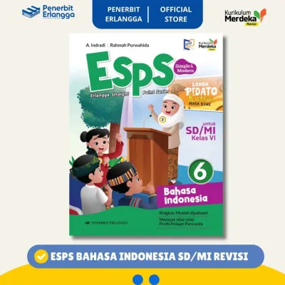 [Erlangga Official] Esps Bahasa Indonesia Revisi Sd/Mi Kelas 1 2 3 4 5 6 Kurikulum Merdeka