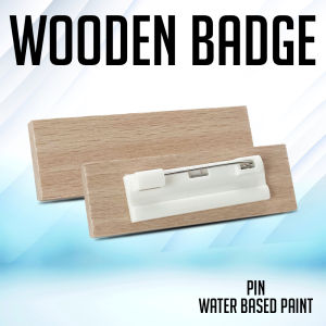 PROPRINTZ Blank Wooden Name Badge with Pin/Clip - with and w/o water based