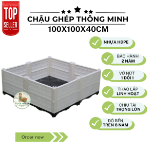 Chậu ghép thông minh HDPE Chậu trồng cây chậu trồng rau kích thước 100x100x40cm mầu Ghi - Trắng