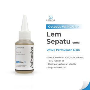 Lem Sepatu Super Kuat Tahan Air untuk permukaan licin - Octopus White Glue
