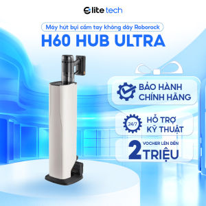 Máy Hút Bụi Cầm Tay Không Dây Roborock H60 Hub Ultra | Lực Hút 210AW Dock Tự Đổ Bụi Đầu Hút Đa Năng