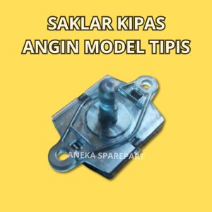 SAKLAR KIPAS ANGIN MODEL TIPIS