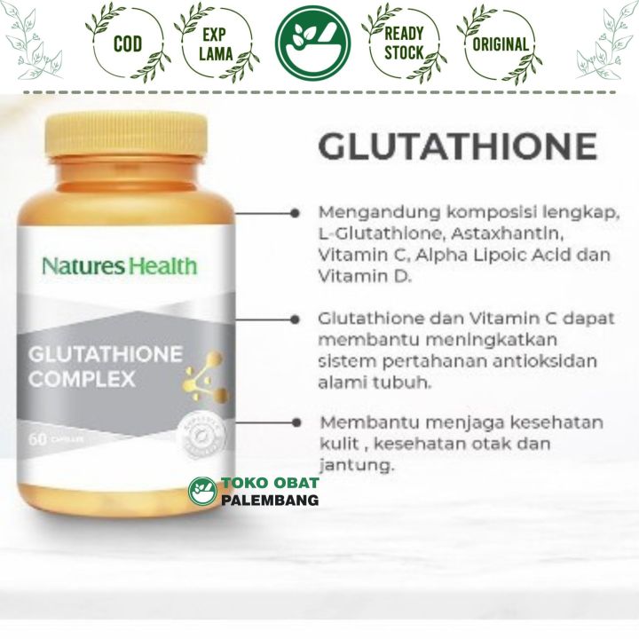 NATURES HEALTH GLUTATHIONE 60 KAPSUL ANTIOKSIDAN ANTI KANKER KULIT PUTIH -  Lazada