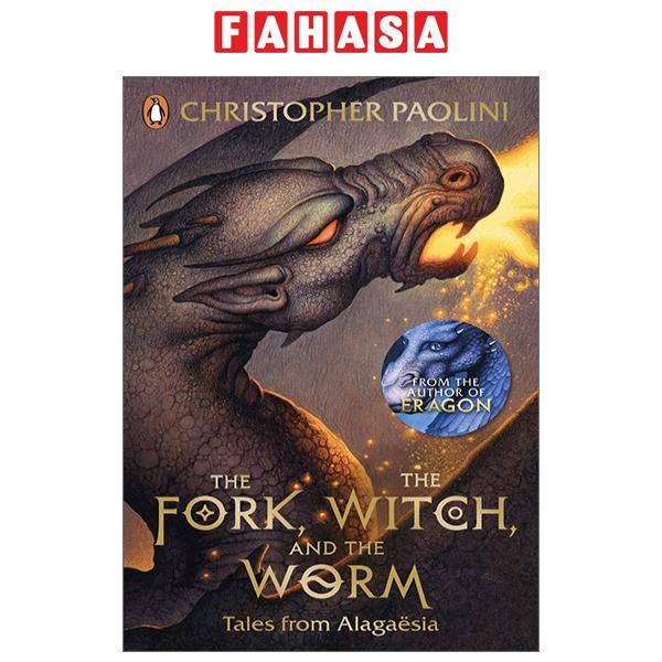 Fahasa - The Fork, The Witch, And The Worm: Tales From Alagaësia Volume ...